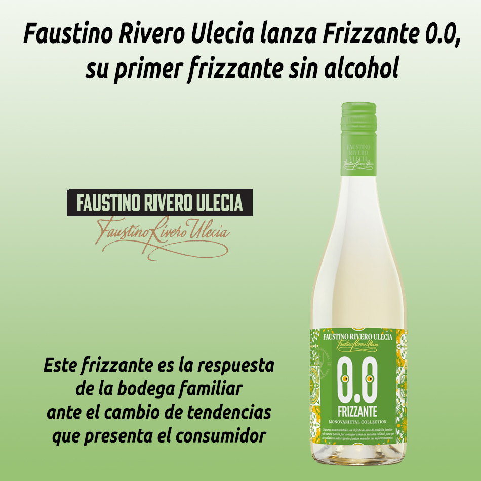 Faustino Rivero Ulecia lanza Frizzante 0.0, su primer frizzante sin alcohol